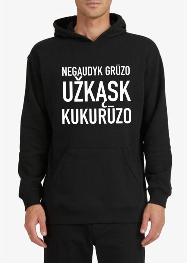 Džemperis „Negaudyk Grūzo, Užkąsk Kukurūzo“