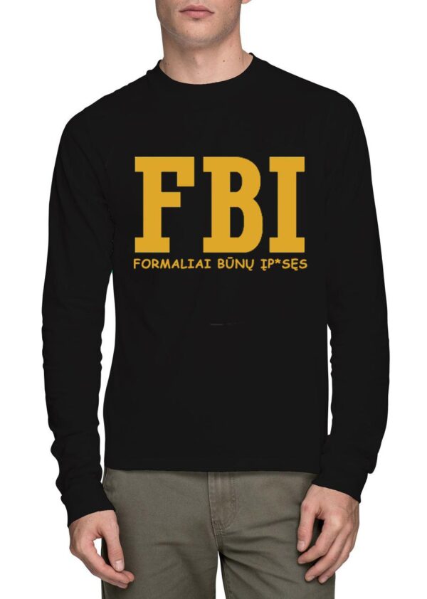 Megztinis „FBI - Formaliai Būnų Įp*sęs“