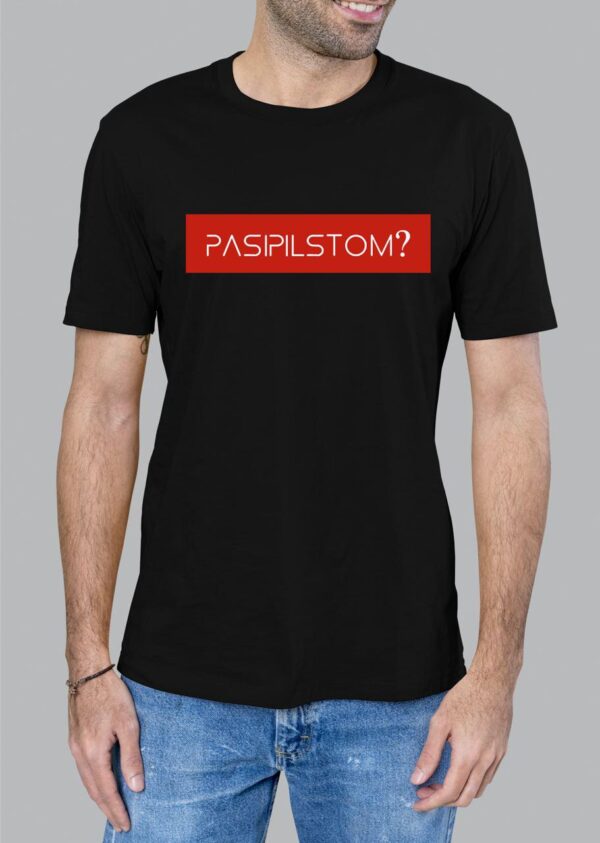 Marškinėliai "Pasipilstom?"