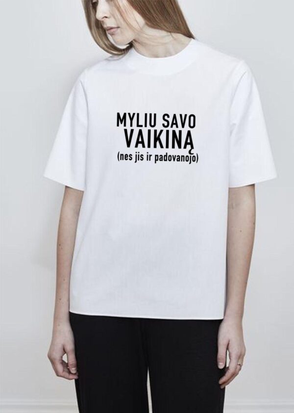 Marškinėliai "Myliu savo vaikiną (nes jis ir padovanojo)" - Image 2
