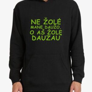 Džemperis „Ne žolė mane daužo, o aš Žolę daužau“