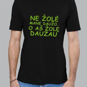 Marškinėliai "Ne žolė mane daužo, o aš Žolę daužau."