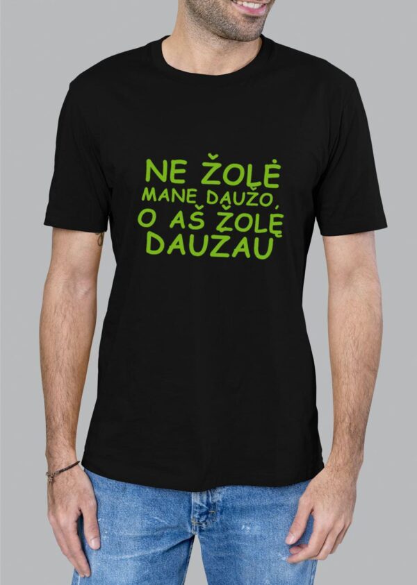 Marškinėliai "Ne žolė mane daužo, o aš Žolę daužau."