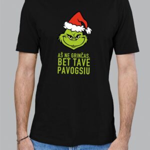 Marškinėliai "Aš ne Grinčas, bet tave pavogsiu"