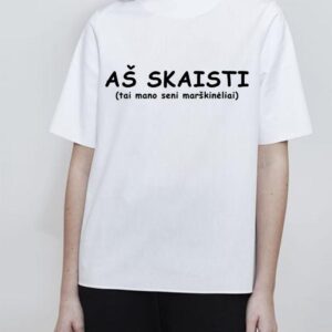 Marškinėliai "Aš Skaisti"?"
